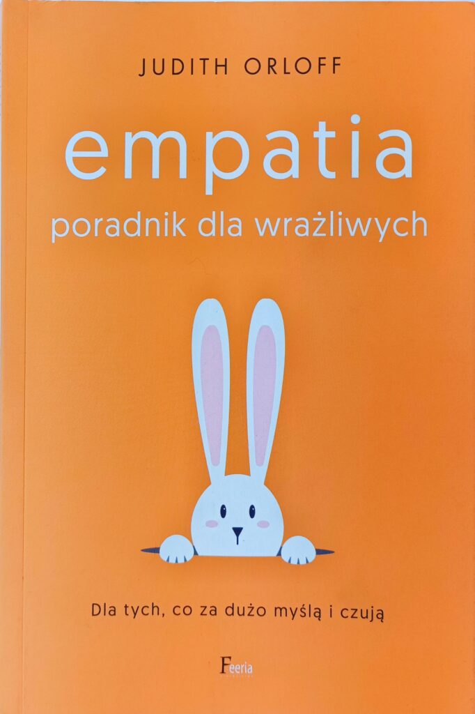 Empatia poradnik dla wrażliwych