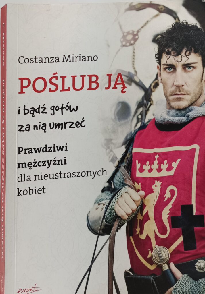 poślub ją i bądź gotów za nią umrzeć Prawdziwi mężczyźni dla nieustraszonych kobiet okładka książki w księgarni internetowej opiniabiegly.com.pl