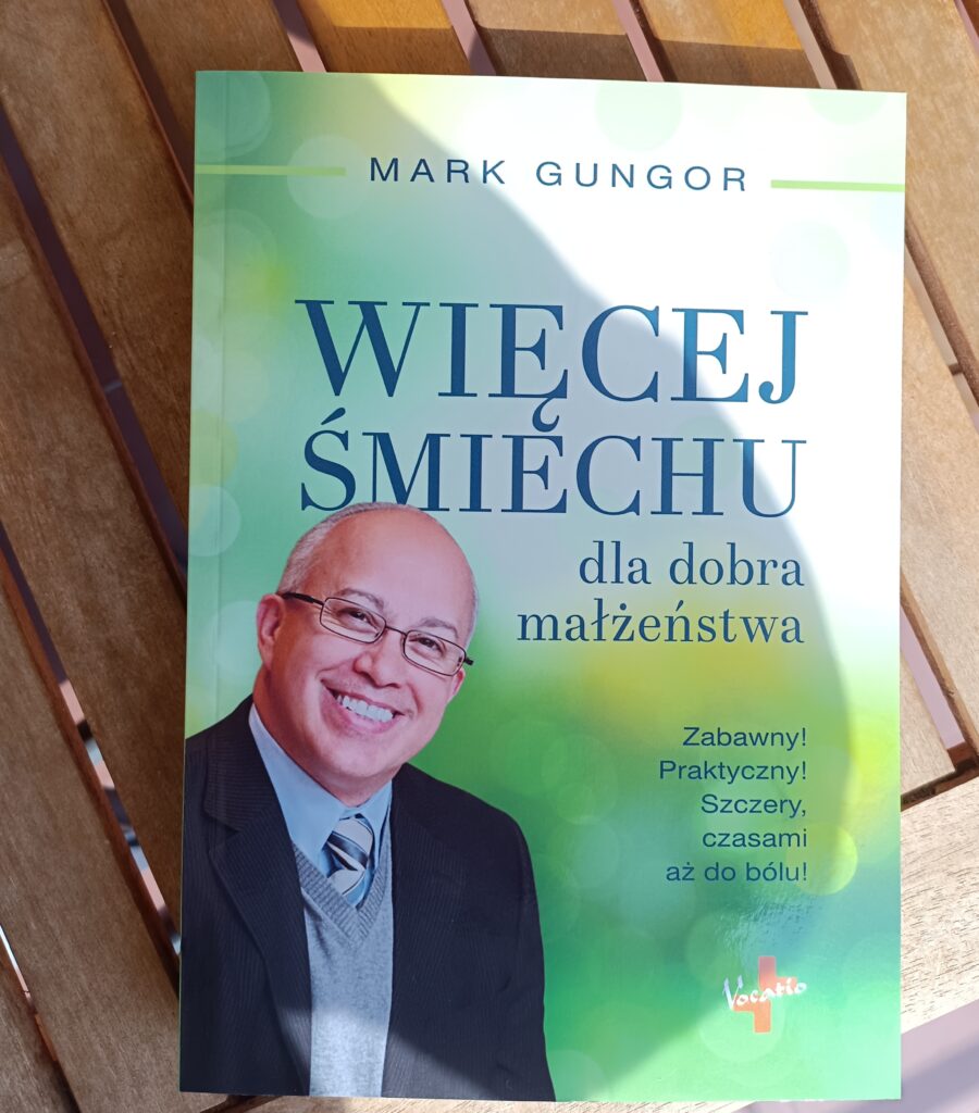 Więcej uśmiechu dla dobra małżeństwa ksiązka w księgarni opiniabiegly.com.pl