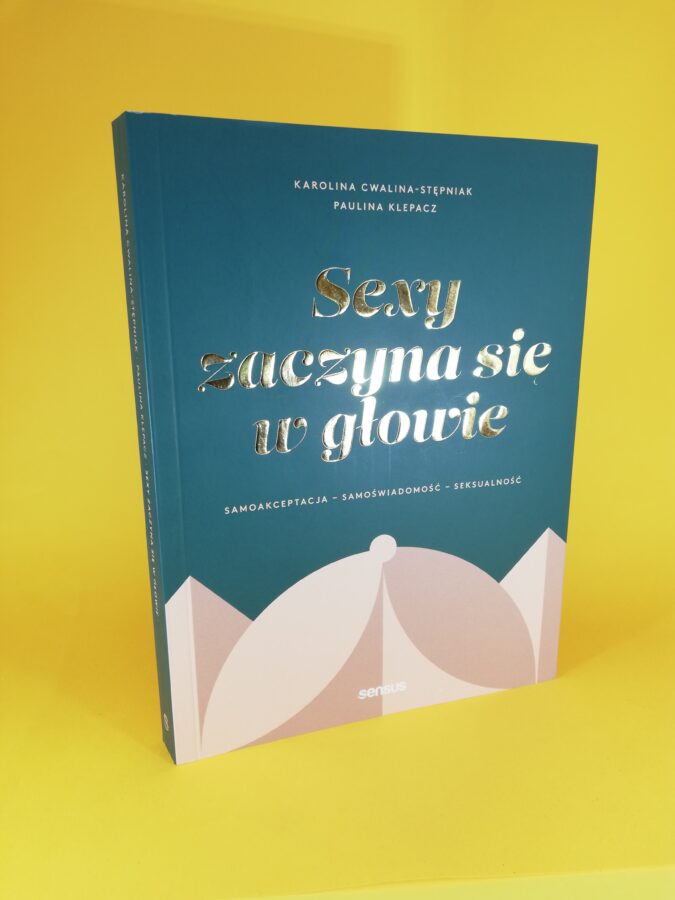 Sexy zaczyna się w głowie