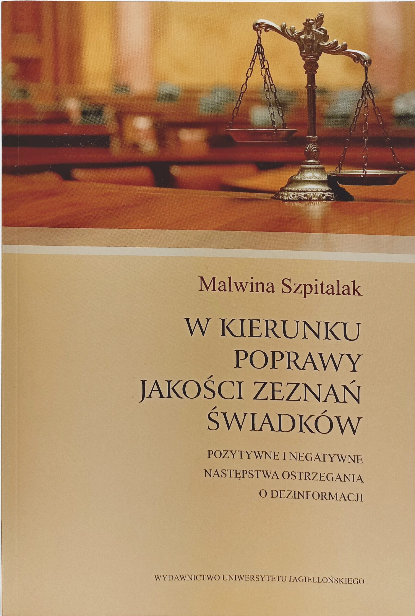 W kierunku poprawy jakości zeznań świadków