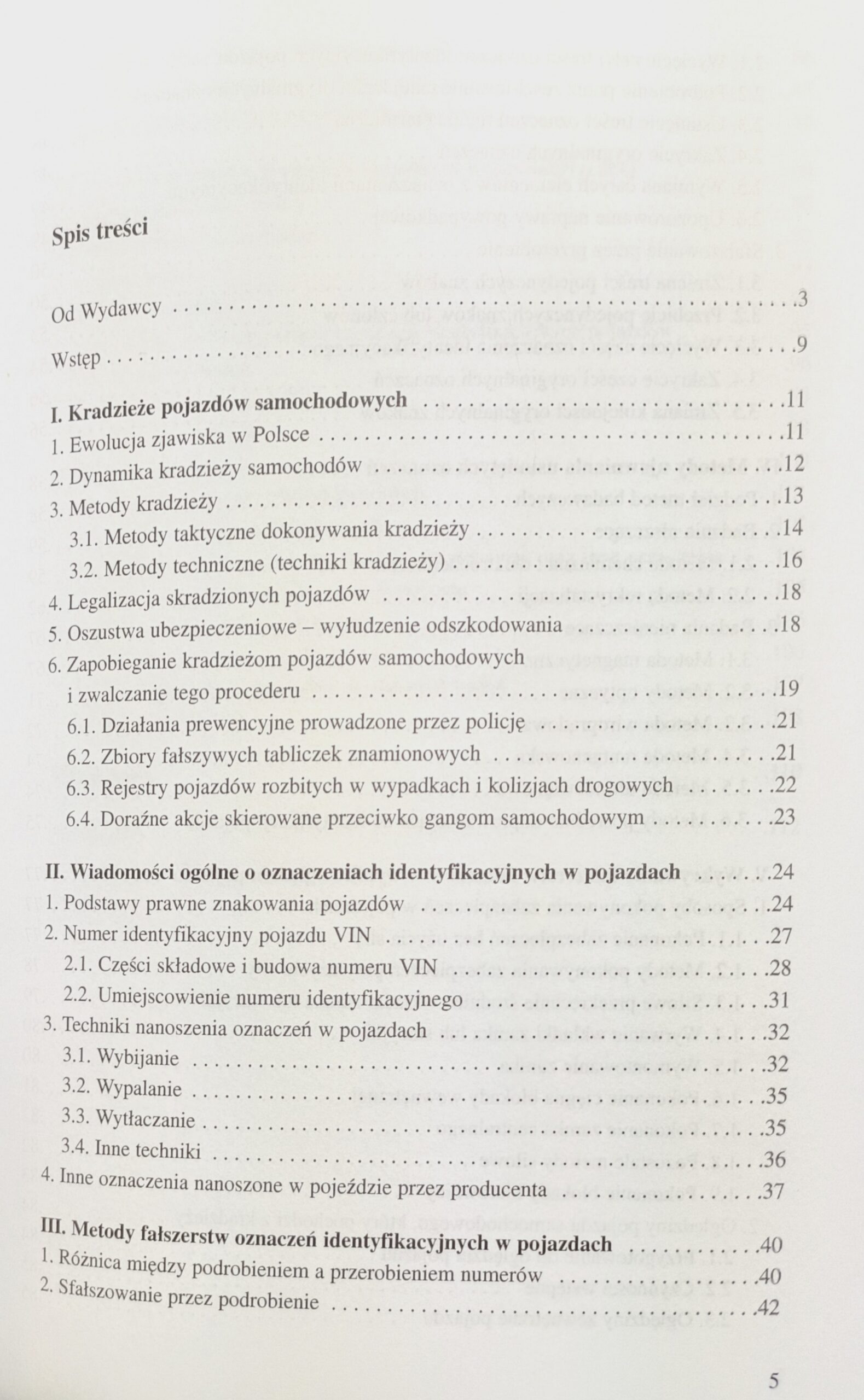 Fałszerstwa oznaczeń identyfikacyjnych w pojazdach samochodowych i ich wykrywanie - obrazek 2