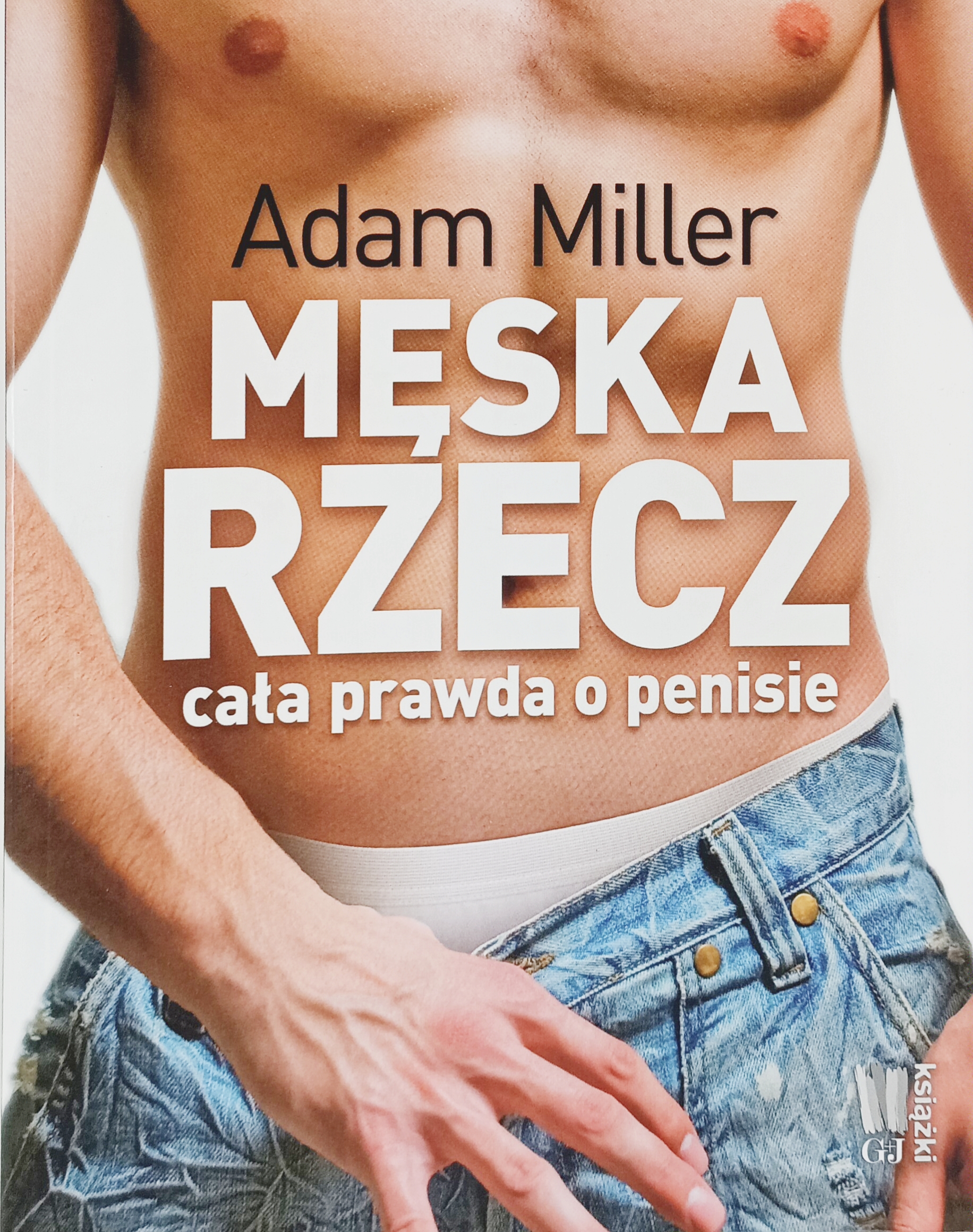 Męska rzecz cała prawda o penisie