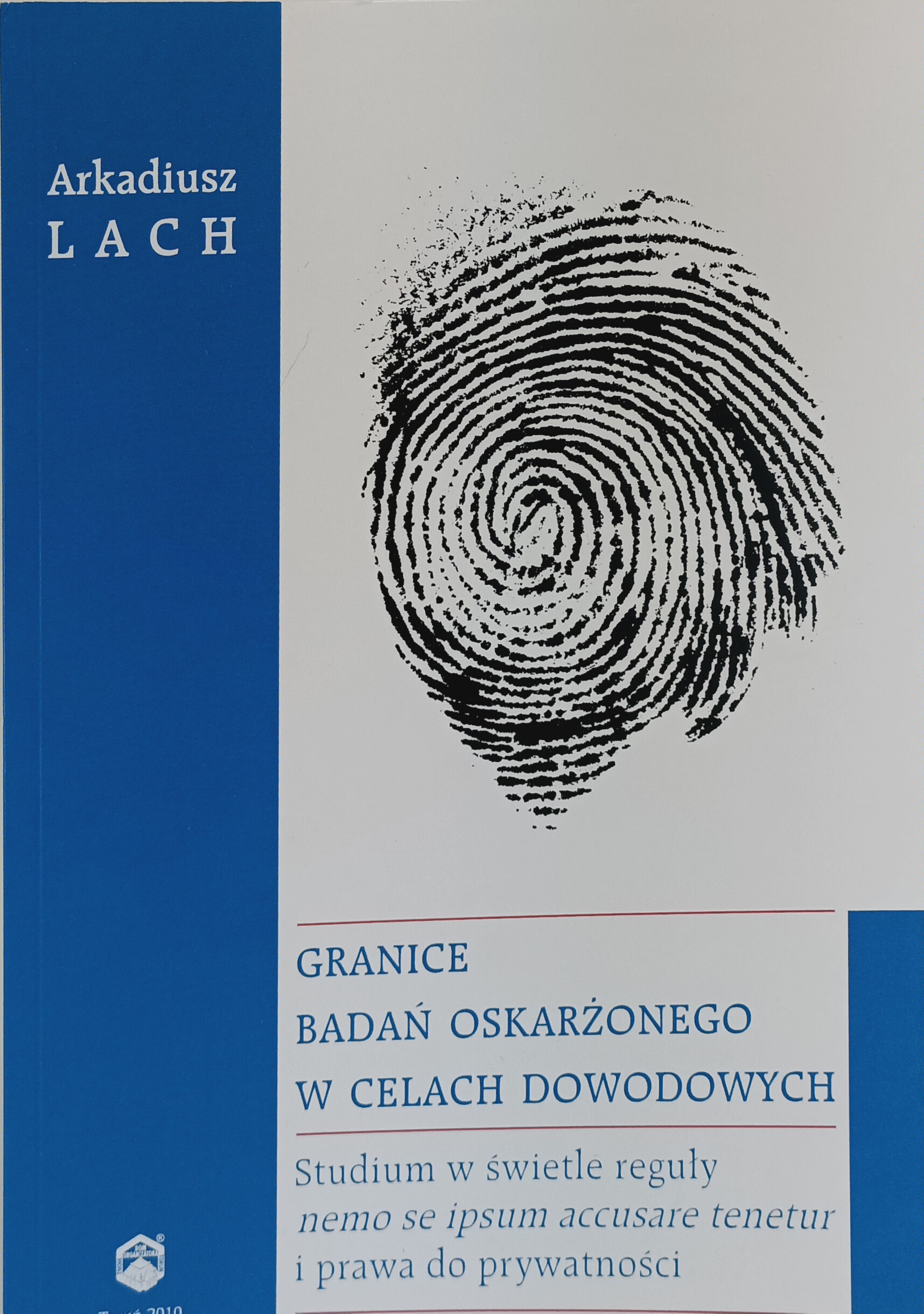 Granice badań oskarżonego w celach dowodowych