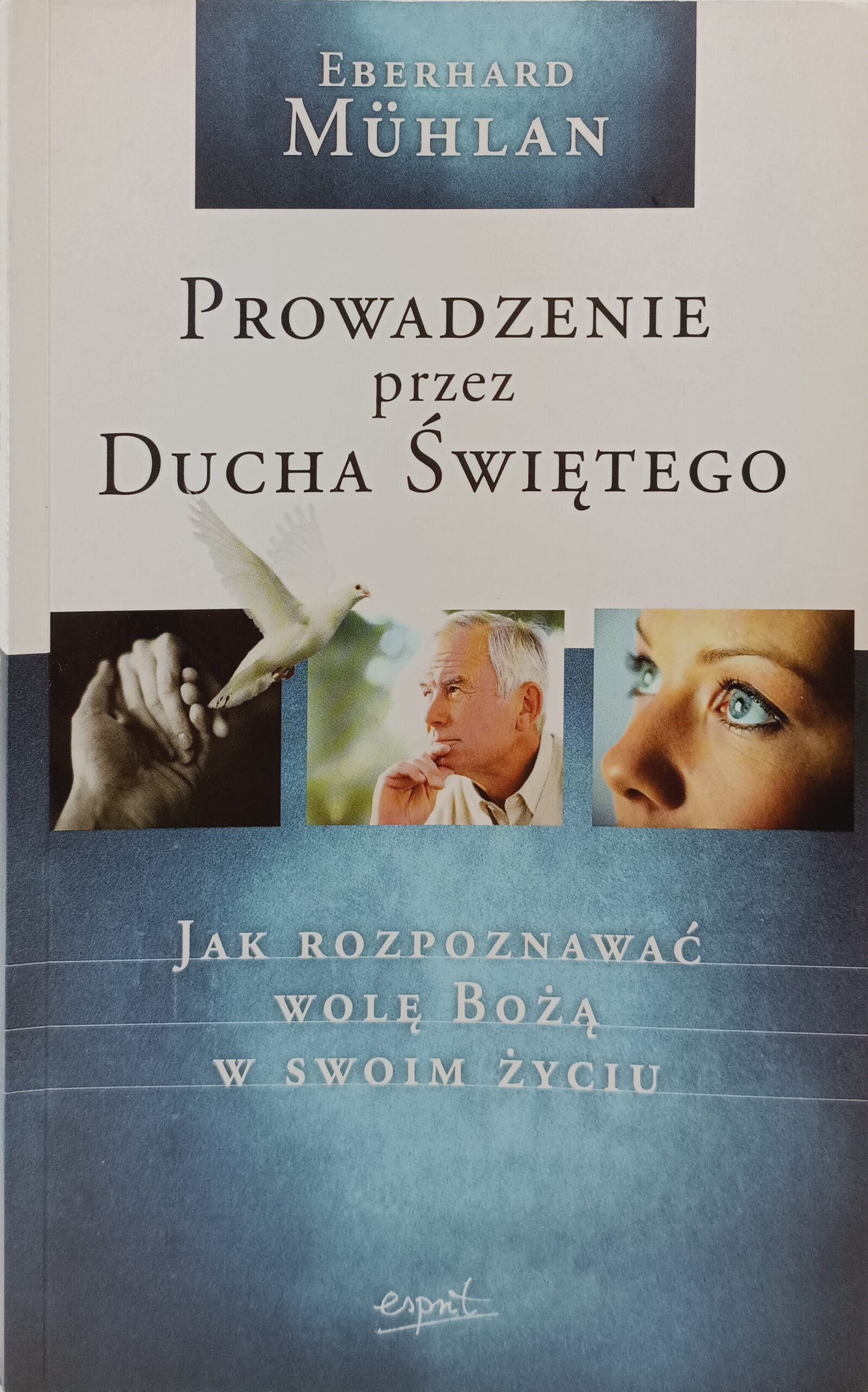 Prowadzenie przez Ducha Świętego