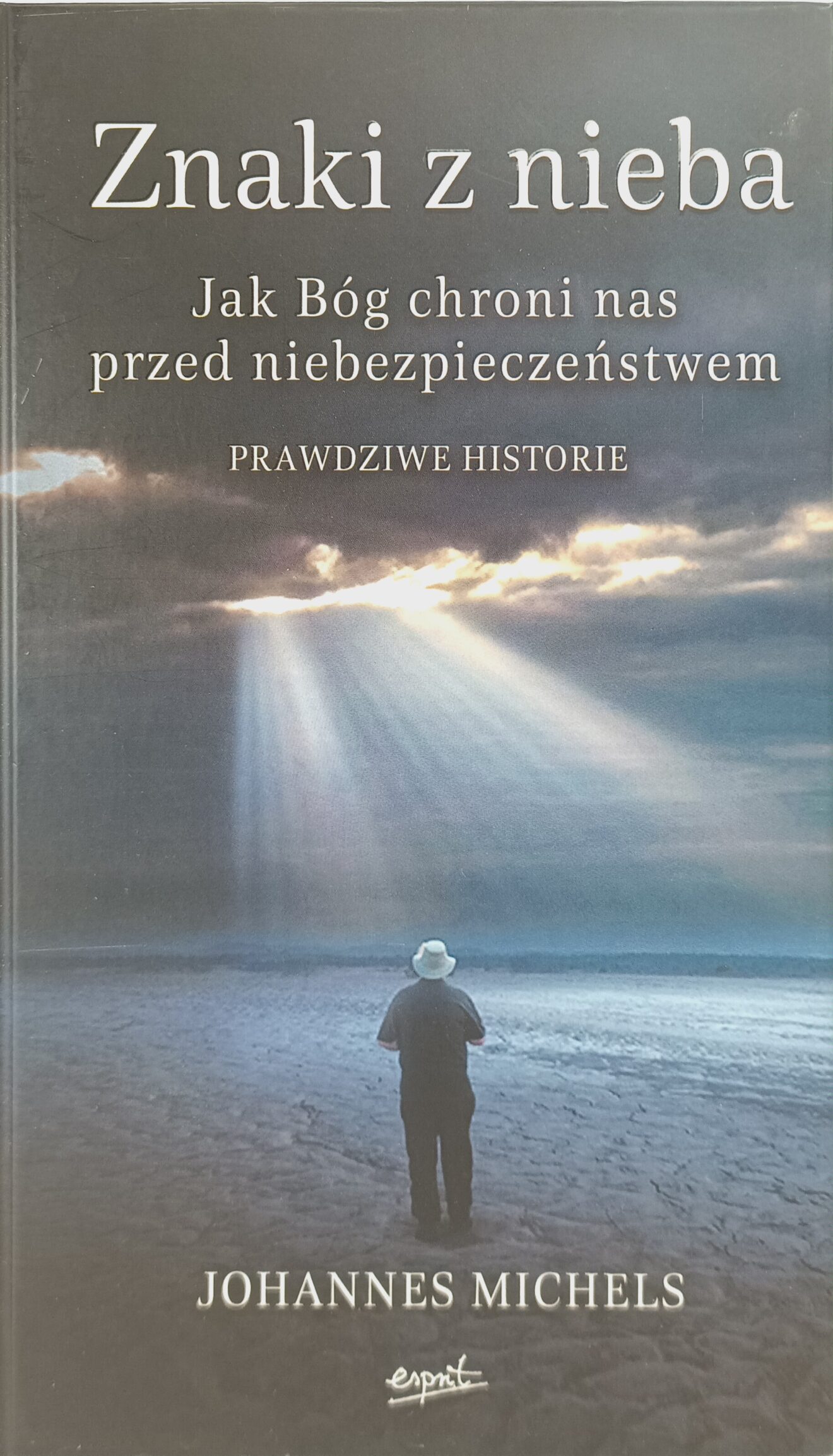 Znaki z nieba jak Bóg chroni nas przed niebezpieczeństwem