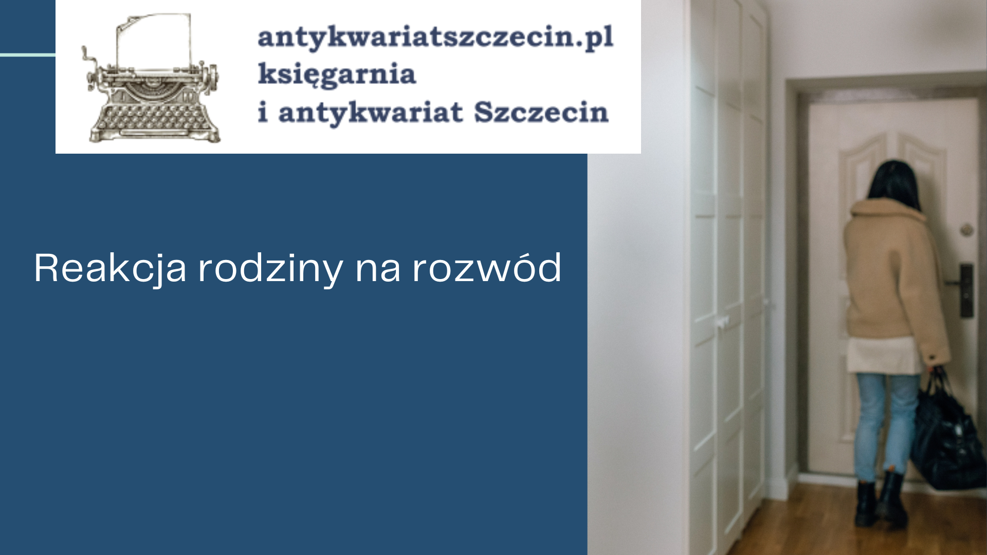 Reakcja rodziny na rozwód post na blogu antykwariat szczecin
