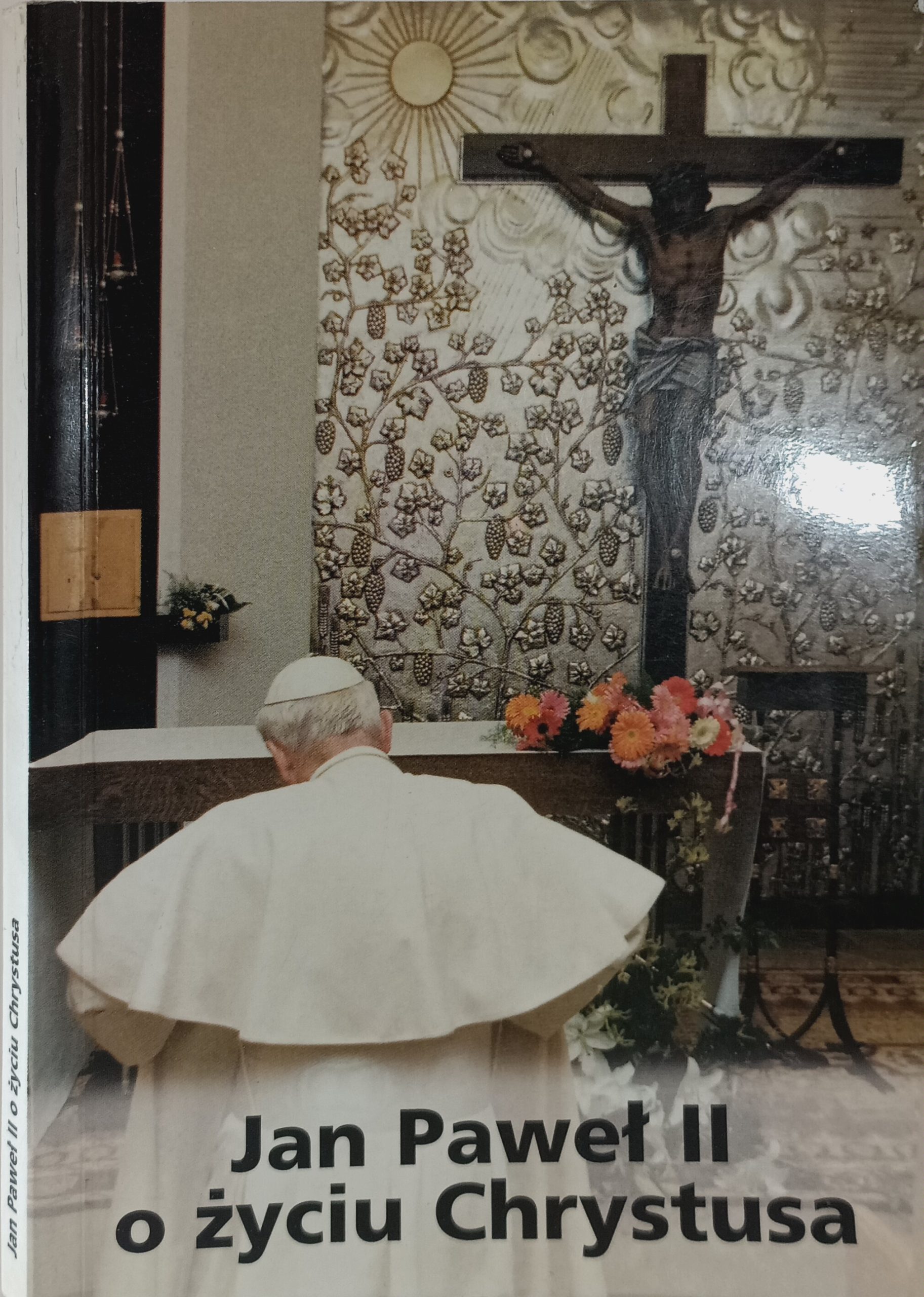 Jan Paweł II o życiu Chrystusa przód książki w antykwariat Szczecin