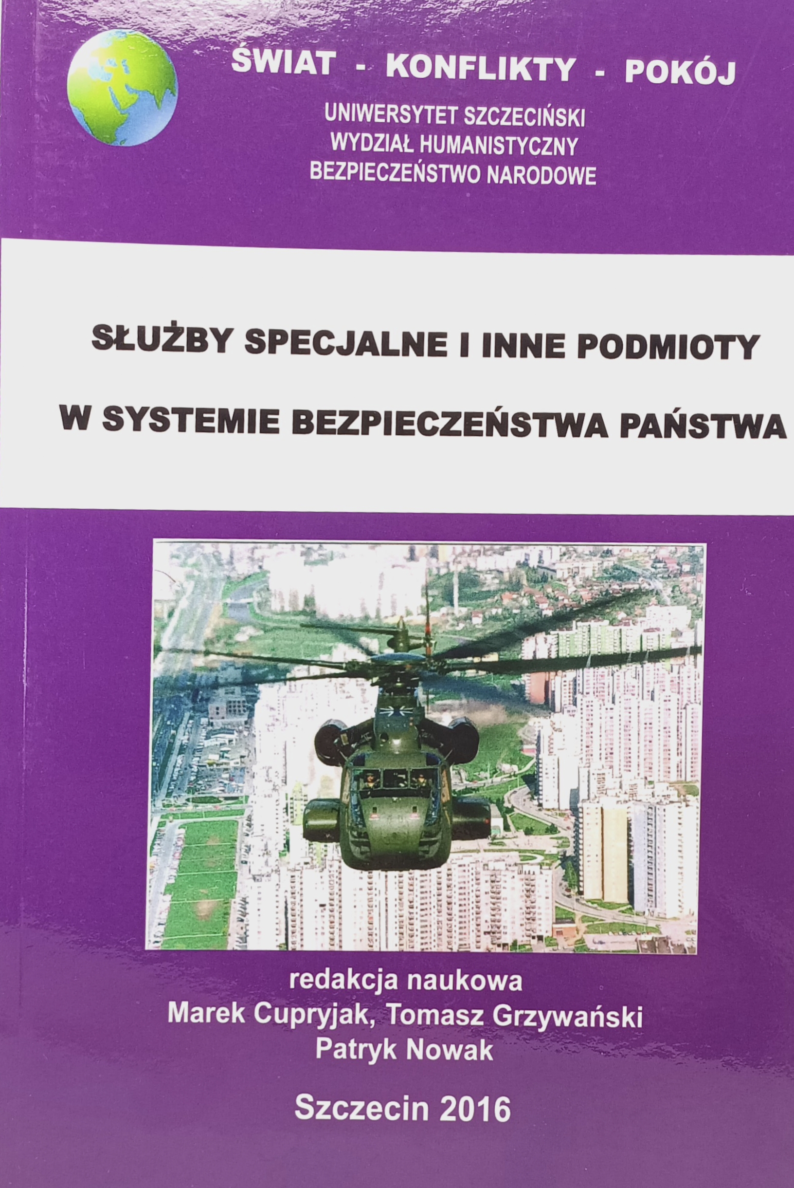służby specjalne i inne podmioty w systemie bezpieczeństwa państwa okładka książki w antykwariat książki Szczecin