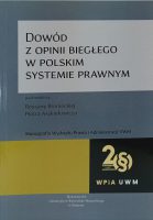Dowód z opinii biegłego w polskim systemie prawnym