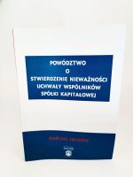 Powództwo o stwierdzenie nieważności wspólników spółki kapitałowej