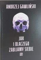 jak i dlaczego zabijamy siebie okładka książki w antykwariat książki Szczecin