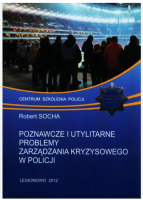 poznawcze i utylitarne problemy zarządzania kryzysowego w Policji okładka książki w antykwariat ksiazki używane Szczecin