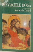 przyjaciele Boga okładka książki w antykwariat książki używane Szczecin