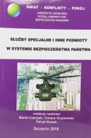 służby specjalne i inne podmioty w systemie bezpieczeństwa państwa okładka książki w antykwariat książki Szczecin
