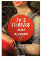 zycie i romanse polskich arystokratów okladka ksiazki w antykwariat ksiazki uzywane Szczecin